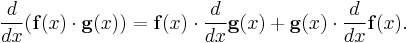 \frac{d}{dx} ( \mathbf{f}(x) \cdot \mathbf{g}(x) ) = \mathbf{f}(x) \cdot \frac{d}{dx} \mathbf{g}(x) + \mathbf{g}(x) \cdot \frac{d}{dx} \mathbf{f}(x).