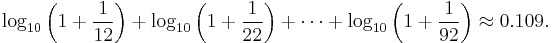 \log_{10}\left(1 +\frac{1}{12}\right)+\log_{10}\left(1 +\frac{1}{22}\right)+\cdots+\log_{10}\left(1 +\frac{1}{92}\right)  \approx  0.109.