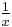 \textstyle\frac{1}{x}