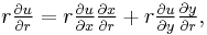 r \tfrac{\partial u}{\partial r} = r \tfrac{\partial u}{\partial x}\tfrac{\partial x}{\partial r} + r \tfrac{\partial u}{\partial y}\tfrac{\partial y}{\partial r},