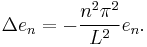  \Delta e_n = -\frac{n^2 \pi^2}{L^2} e_n. 