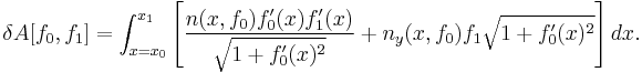  \delta A[f_0,f_1] = \int_{x=x_0}^{x_1} \left[ \frac{ n(x,f_0) f_0'(x) f_1'(x)}{\sqrt{1 + f_0'(x)^2}} + n_y (x,f_0) f_1 \sqrt{1 + f_0'(x)^2} \right] dx.