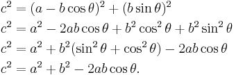 
\begin{align}
c^2 & {} = (a - b\cos \theta)^2+(b\sin \theta)^2 \\
c^2 & {} = a^2 - 2ab\cos \theta + b^2 \cos ^2 \theta + b^2\sin ^2 \theta \\
c^2 & {} = a^2 + b^2 (\sin ^2 \theta + \cos ^2 \theta ) - 2ab\cos \theta \\
c^2 & {} = a^2 + b^2  - 2ab\cos \theta.
\end{align}
