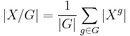 \left|X/G\right|=\frac{1}{\left|G\right|}\sum_{g\in G}\left|X^g\right|