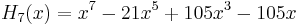 H_7(x)=x^7-21x^5+105x^3-105x\,