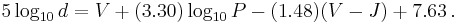  5\log_{10}{d}=V+ (3.30) \log_{10}{P} - (1.48) (V-J) + 7.63 \,. 