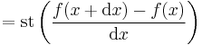 =\operatorname{st}\left(\frac{f(x + \mathrm dx) - f(x)}{\mathrm dx}\right)