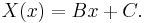 X(x) = Bx + C. \quad 