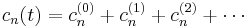 c_n(t) = c_n^{(0)} + c_n^{(1)} + c_n^{(2)} + \cdots