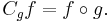 C_g f = f \circ g.