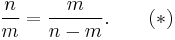  \frac nm = \frac{m}{n-m}.\qquad (*) 