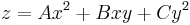 z=Ax^2 + Bxy + Cy^2