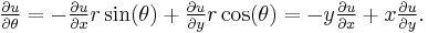 \tfrac{\partial u}{\partial \theta} = - \tfrac{\partial u}{\partial x} r \sin(\theta) + \tfrac{\partial u}{\partial y} r \cos(\theta) = -y \tfrac{\partial u}{\partial x} + x \tfrac{\partial u}{\partial y}.