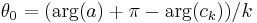 \theta_0 = (\arg(a)+\pi-\arg(c_k)) /k