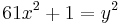 61x^2 + 1 = y^2