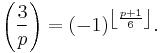 \left(\frac{3}{p}\right)  = (-1)^{\left\lfloor\frac{p+1}{6}\right\rfloor}.