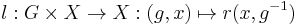 l�: G \times X \to X�: (g, x) \mapsto r(x, g^{-1})