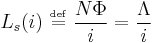 L_s(i)\ \overset{\underset{\mathrm{def}}{}}{=} \ \frac{N\Phi}{i} = \frac{\Lambda}{i}