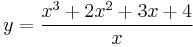 y = \frac{x^3+2x^2+3x+4}{x}