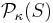 \mathcal{P}_{\kappa}(S)