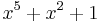 x^5 + x^2 + 1