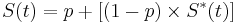 S(t) = p + [(1 -p) \times S^*(t)]