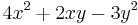 4x^2 + 2xy - 3y^2\,\!