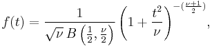 f(t) = \frac{1}{\sqrt{\nu}\, B \left (\frac{1}{2}, \frac{\nu}{2}\right )} \left(1+\frac{t^2}{\nu} \right)^{-(\frac{\nu+1}{2})}\!,