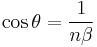 \cos\theta=\frac1{n\beta}