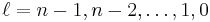 \ell=n-1,n-2,\ldots,1,0