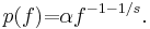 p(f) {{=}}\alpha f^{-1-1/s}.