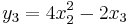  y_3 = 4x_2^2 - 2x_3 \, 