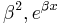 \beta^2, e^{\beta x}