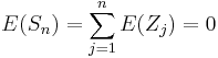 E(S_n)=\sum_{j=1}^n E(Z_j)=0