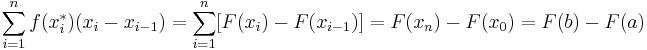 \sum_{i=1}^n f(x_i^*)(x_i-x_{i-1}) = \sum_{i=1}^n [F(x_i)-F(x_{i-1})] = F(x_n)-F(x_0) = F(b)-F(a)