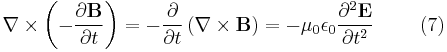 \nabla \times \left(-\frac{\partial \mathbf{B}}{\partial t} \right) = -\frac{\partial}{\partial t} \left( \nabla \times \mathbf{B} \right) = -\mu_0 \epsilon_0 \frac{\partial^2 \mathbf{E}}{\partial t^2} \quad \ \ \ \ (7)