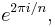 e^{2 \pi i/n},\,