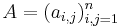 A=(a_{i,j})_{i,j=1}^n