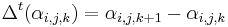 \ \Delta^t(\alpha_{i,j,k}) = \alpha_{i,j,k+1} - \alpha_{i,j,k} 