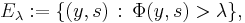 E_\lambda:=\{(y,s)\,:\,\Phi(y,s)>\lambda\},