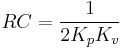 R C = \frac{1}{2 K_p K_v}