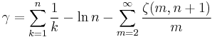 \gamma = \sum_{k=1}^n \frac{1}{k} - \ln n - 
\sum_{m=2}^\infty \frac{\zeta (m,n+1)}{m}