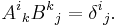 A^i {}_k B^k {}_j = \delta^i {}_j. \,