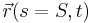 \vec{r}(s=S,t)