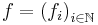 f = {(f_i)}_{i \in \mathbb{N}}