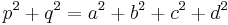 p^{2}+q^{2} = a^{2}+b^{2}+c^{2}+d^{2}