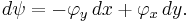 d \psi = -\varphi_y\, dx + \varphi_x\, dy.\,