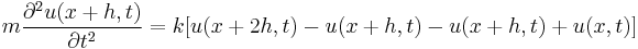 m{\partial^2u(x+h,t) \over \partial t^2}= k[u(x+2h,t)-u(x+h,t)-u(x+h,t)+u(x,t)]