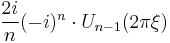 \displaystyle \frac{2 i}{n} (-i)^n \cdot U_{n-1} (2 \pi \xi)\,