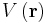 V\left(\mathbf{r}\right)